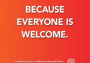 Because everyone is welcome Bridges Library System Because everyone is welcome Bridges Library System