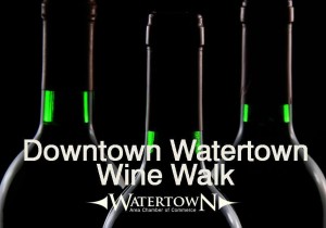 Watertown Wine Walk Downtown Watertown Wine Walk