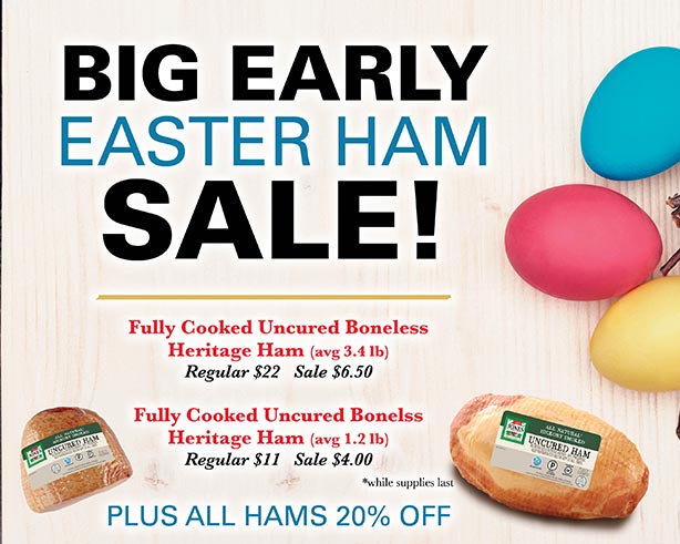 Big Early Easter Ham Sale